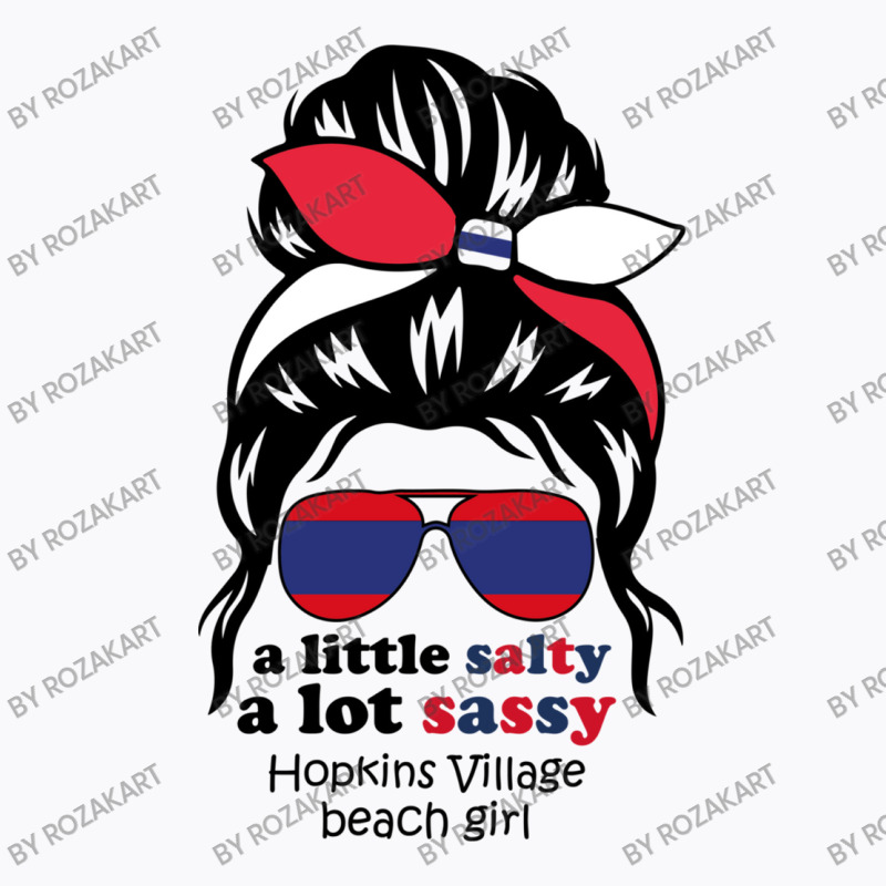 A Lot Sassy Beach Girl   Hopkins Village Beach, Be T-shirt | Artistshot