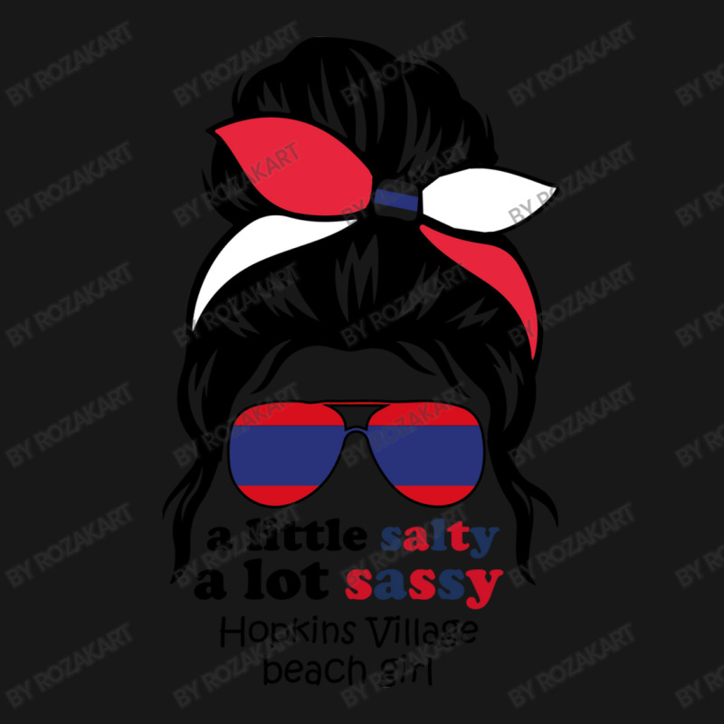 A Lot Sassy Beach Girl   Hopkins Village Beach, Be Flannel Shirt | Artistshot