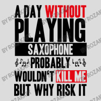 A Day Without Playing Saxophone Funny Quote Men's Polo Shirt | Artistshot