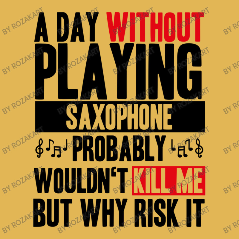 A Day Without Playing Saxophone Funny Quote Vintage Hoodie And Short Set | Artistshot