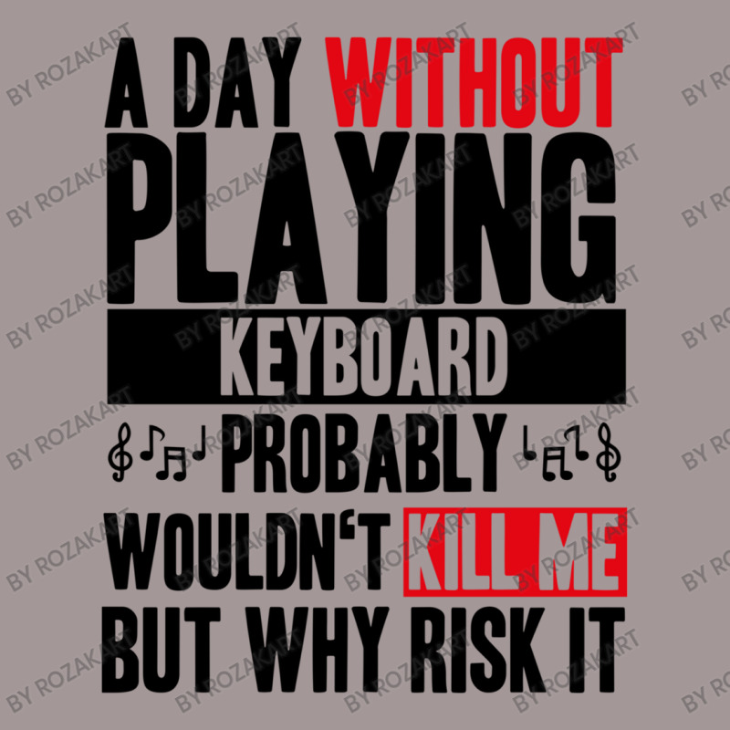 A Day Without Playing Keyboard Funny Quote Vintage Short | Artistshot