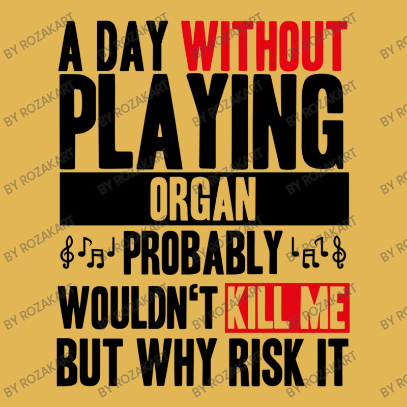 A Day Without Playing Organ Funny Quote Vintage Hoodie And Short Set | Artistshot