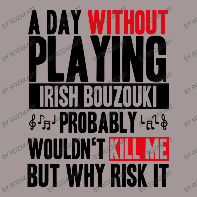 A Day Without Playing Irish Bouzouki Funny Quote Vintage Short | Artistshot