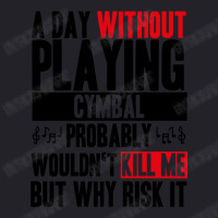 A Day Without Playing Cymbal Funny Quote Unisex Sherpa-lined Denim Jacket | Artistshot