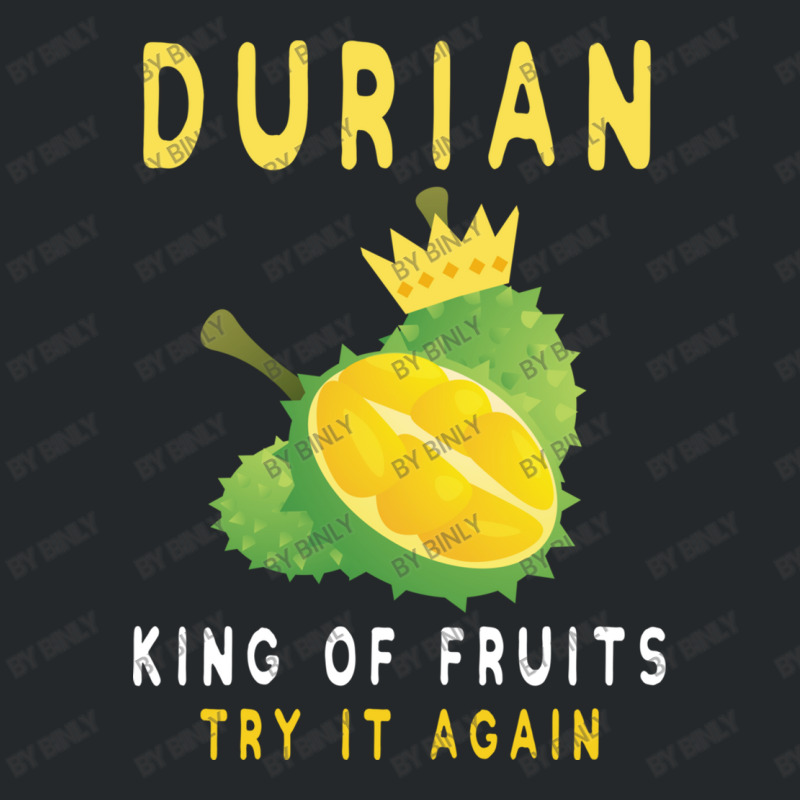 Durian King Of Fruit Try It Again Funny Fruit Love Crewneck Sweatshirt | Artistshot