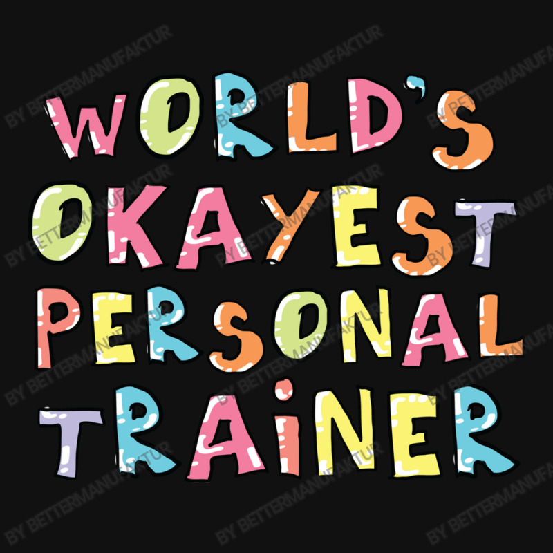 World S Okayest Personal Trainer Gift Idea Silver Rectangle Keychain | Artistshot