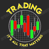 Trading It S All That Matters Stock Investing Printed Hat | Artistshot