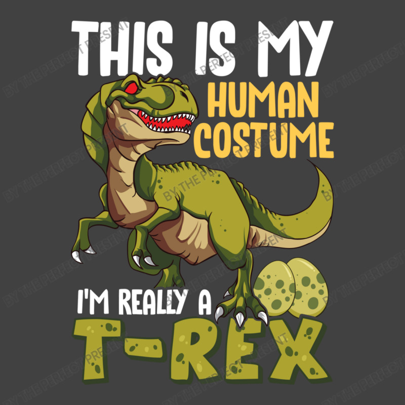 This Is My Human Costume I M Really A T Rex Vintage T-shirt | Artistshot