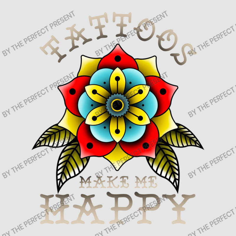 Tattoos Make Me Happy You Artistic Inked Tattooed Exclusive T-shirt | Artistshot