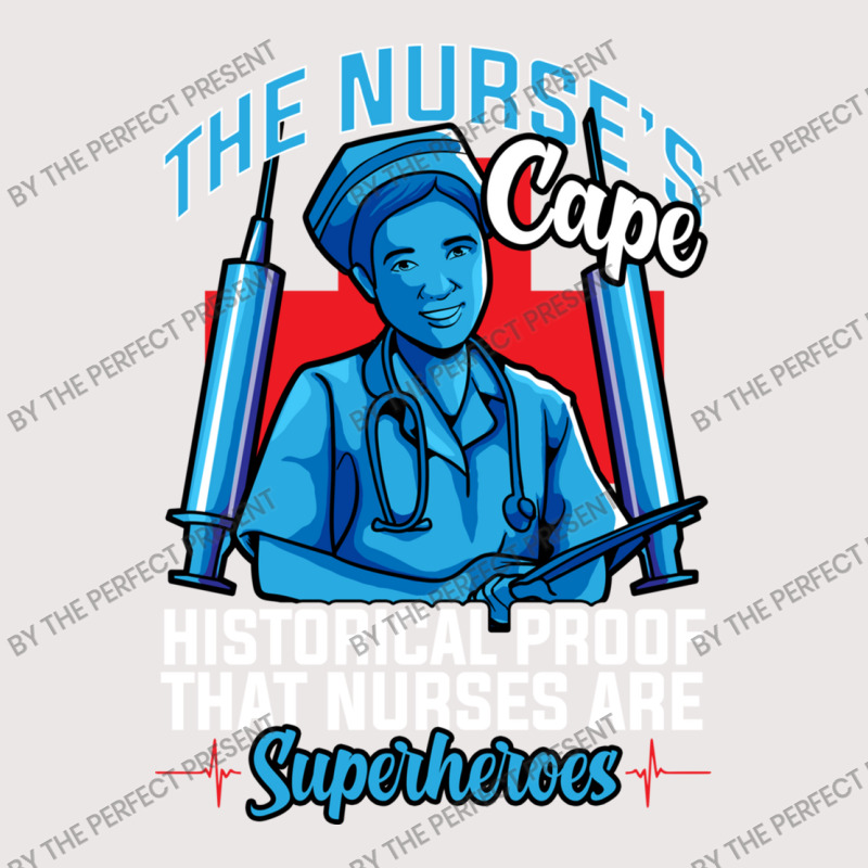 The Nurses Cape Proof That Nurses Are Superheroes Pocket T-shirt | Artistshot