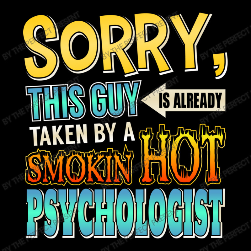 Sorry This Guy Is Taken By A Hot Psychologist Adjustable Cap by the perfect present | Artistshot