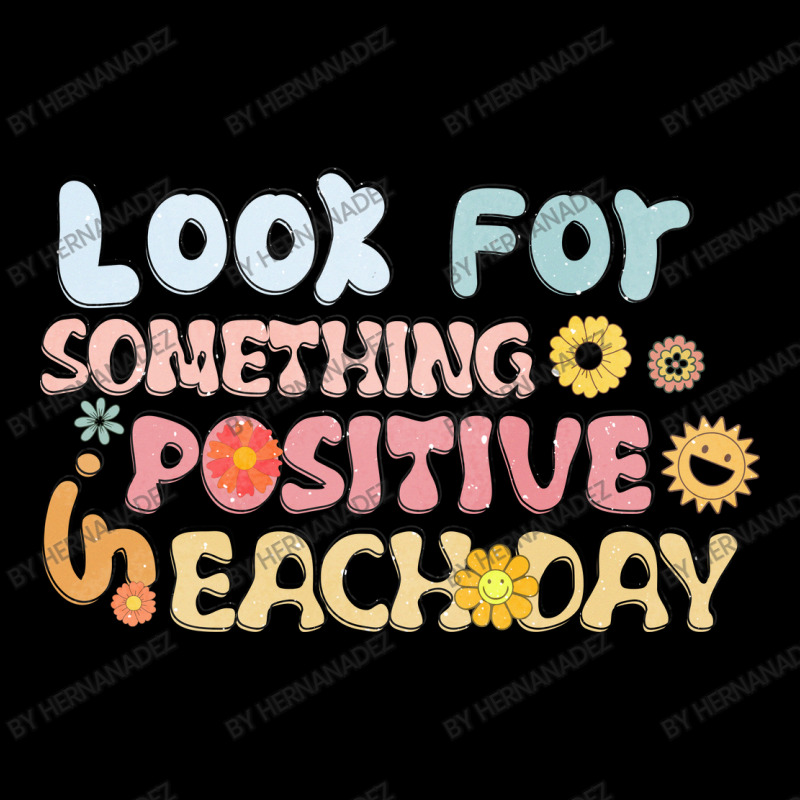 Look For Something Positive In Each Day Graphic Youth T-shirt by hernanadez | Artistshot