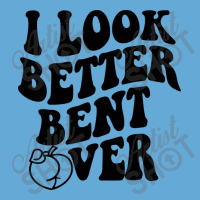 I Look Better Bent Over Basic Youth T-shirt | Artistshot