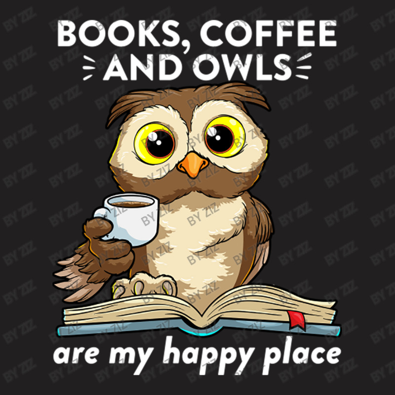 Books Coffee And Owls Teacher Student Reading Gift T-shirt | Artistshot