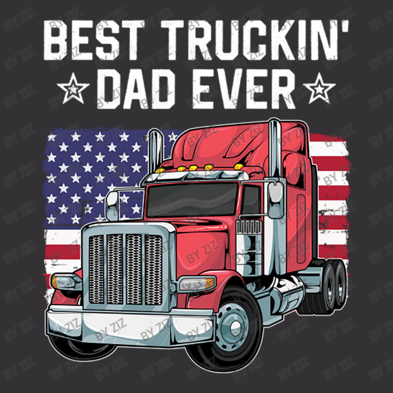 Best Truckin Dad Ever Big Rig Trucker Father S Day Vintage Hoodie | Artistshot