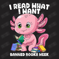 Axolotl Book I Read What I Want Bookworm Mexican S T-shirt | Artistshot