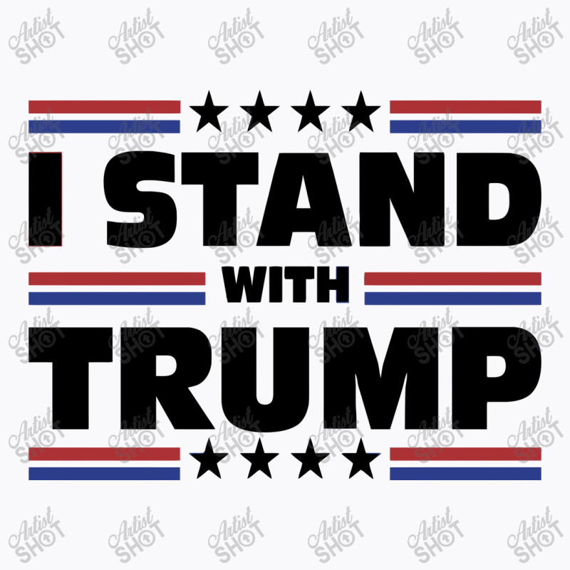 I Stand With Trump T-shirt | Artistshot