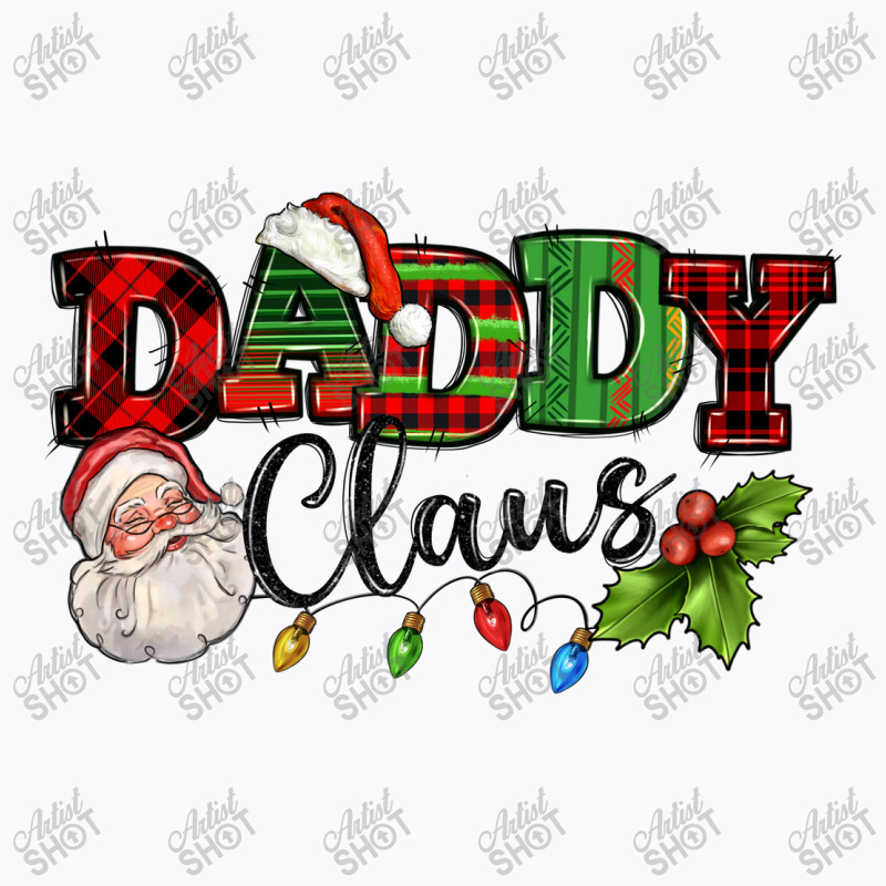 Daddy Claus Santa Christmas Lights And Holly T-Shirt by NancyCooperArtShop | Artistshot