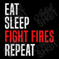 Eat. Sleep. Fight Fires. Repeat Toddler Sweatshirt | Artistshot