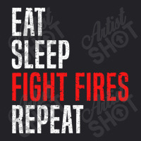 Eat. Sleep. Fight Fires. Repeat Youth Tee | Artistshot