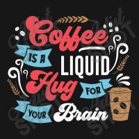 Coffee Is A Liquid Hug For Your Brain Medium-length Apron | Artistshot