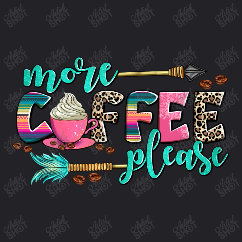 More Coffee Please Youth Tee by AdoDesignShop | Artistshot