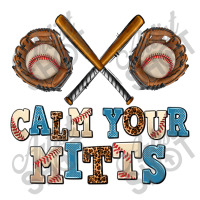 Calm Your Mitts Sticker | Artistshot