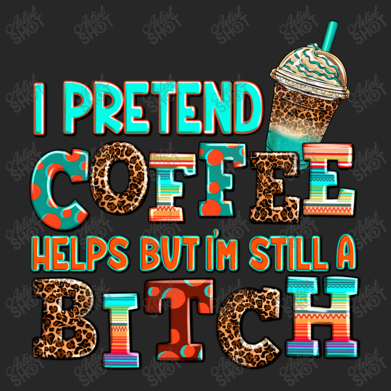 ı Pretend Coffee Helps But ı Am Still A Bitch Women's Pajamas Set by AdoDesignShop | Artistshot