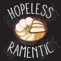 Hopeless Ramentic, Ramen T-shirt | Artistshot