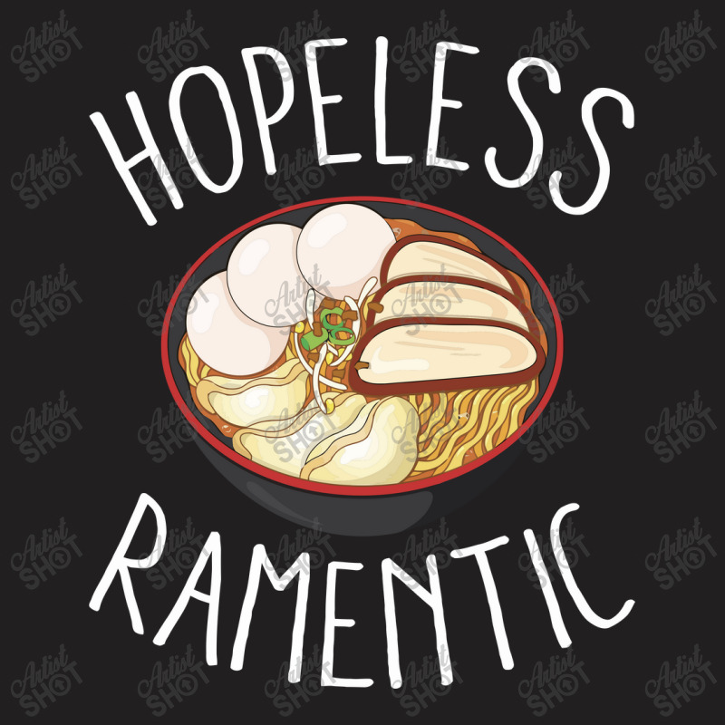 Hopeless Ramentic, Ramen T-shirt | Artistshot