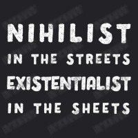 Nihilist In The Streets, Existentialist In The She Youth Tee | Artistshot