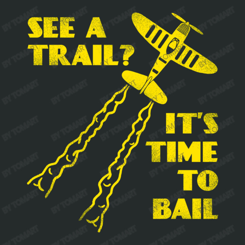 See A Trail It S Time To Bail Women's Triblend Scoop T-shirt by TomArt | Artistshot