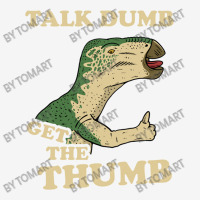 Talk Dumb Get The Thumb Classic T-shirt | Artistshot