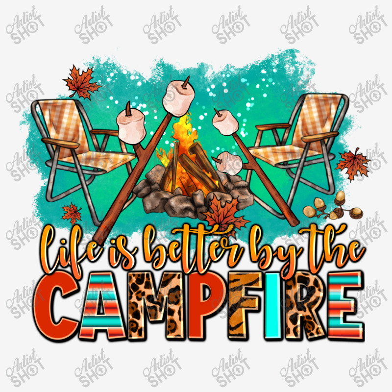 Life Is Better By The Campfire Portrait Canvas Print | Artistshot