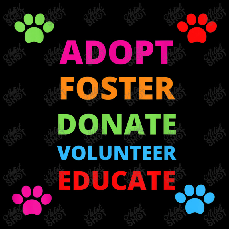 Adopt Foster Donate Volunteer Educate Dog Long Sleeve Shirts by YenNgoc | Artistshot