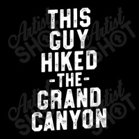 Grand Canyon T Shirt For Men   Family National Park Hiking Long Sleeve Shirts | Artistshot