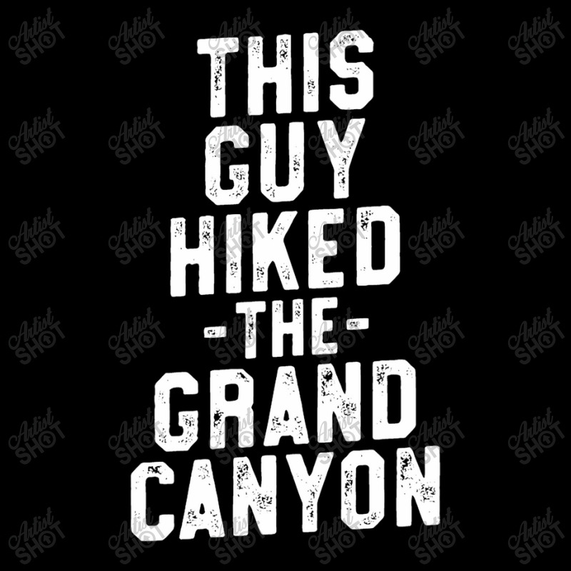 Grand Canyon T Shirt For Men   Family National Park Hiking Long Sleeve Shirts | Artistshot