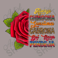 Always Chingona Sometimes Cabrona But Never Pendej Vintage Hoodie | Artistshot