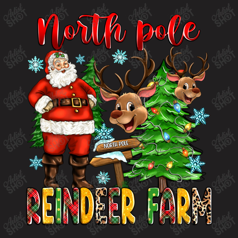 North Pole Reindeer Farm T-shirt | Artistshot