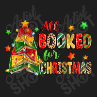 All Booked For Christmas Classic T-shirt | Artistshot