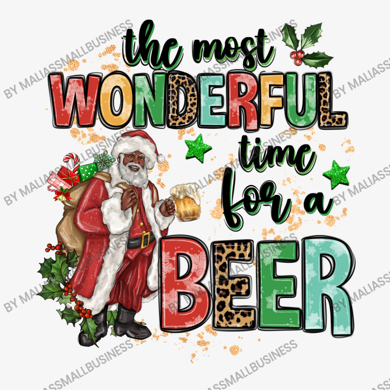 The Most Wonderful Time For A Beer Ladies Fitted T-Shirt by MaliasSmallBusiness | Artistshot