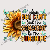 When You Can't Find The Sunshine Be The Sunshine Pocket T-shirt | Artistshot