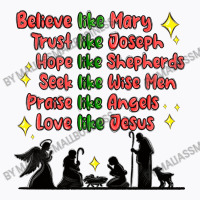 Jesus And Family Belive Like Mary T-shirt | Artistshot