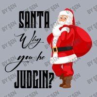 Santa Why You Be Judgin Tank Dress | Artistshot