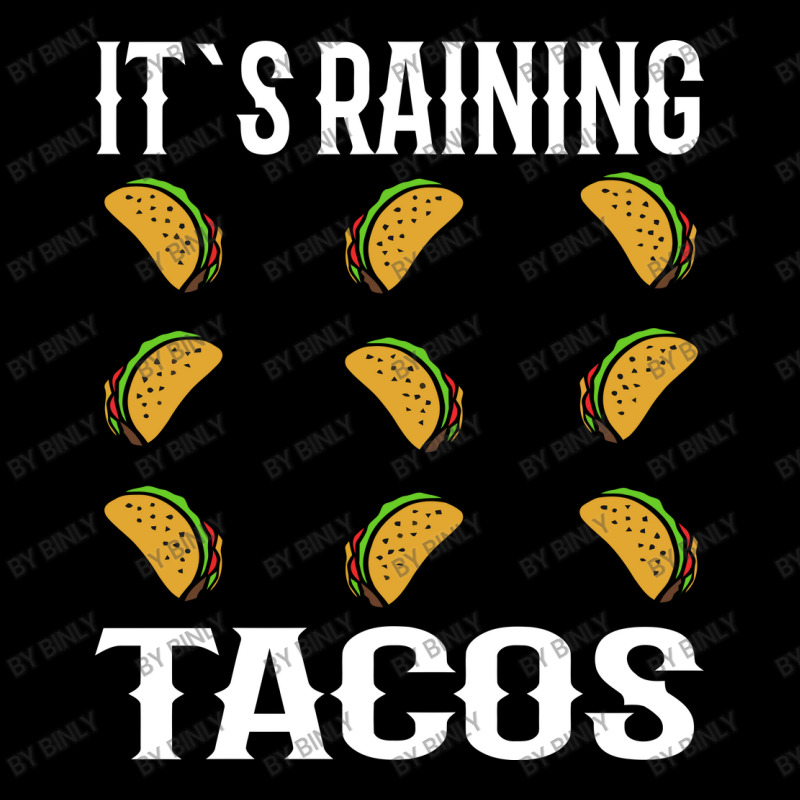 It S Raining Tacos Zipper Hoodie | Artistshot