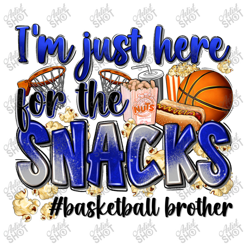 I'm Just Here For The Snacks #basketball Brother 3/4 Sleeve Shirt | Artistshot