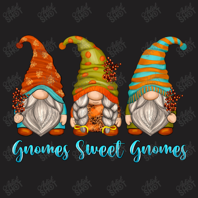 Gnomes Sweet Gnomes T-shirt | Artistshot