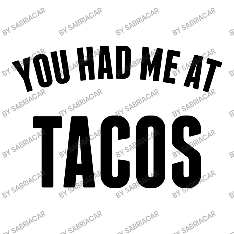 You Had Me At Tacos Cub Paper Bag - 8 X 4 1/2 X 10 1/4 | Artistshot