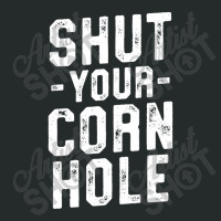 Shut Your Cornhole Funny Bean Bag Toss Cookout Winner Women's Triblend Scoop T-shirt | Artistshot