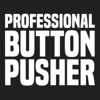 Professional Button Pusher G Code Cnc Machinist Pullover Hoodie T-shirt | Artistshot